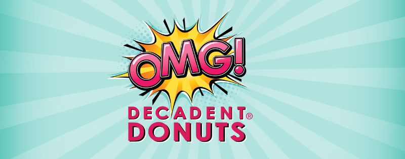 How OMG Decadent Donuts got our name